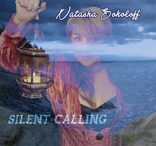 Natasha Sokoloff Silent Calling